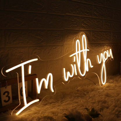 I Am With You Yellow Led Neon Sign - Shineneon