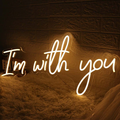 I Am With You Yellow Led Neon Sign - Shineneon