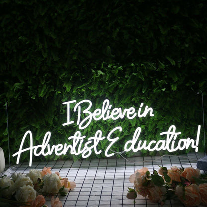 I Believe In Adventist Education White Led Neon Sign - Shineneon