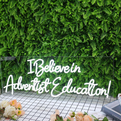I Believe In Adventist Education White Led Neon Sign - Shineneon