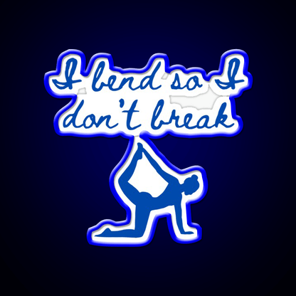 I Bend So I Dont Break Yoga Led Neon Sign Rgb Color - Shineneon