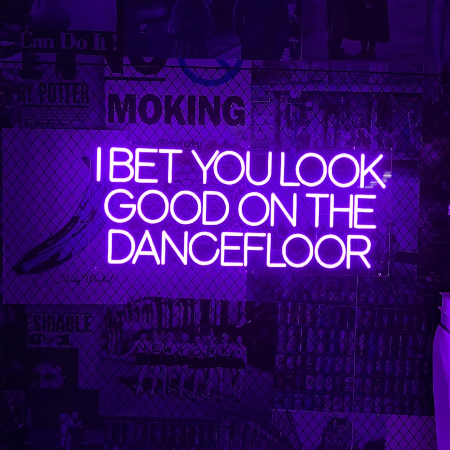 I Bet You Look Good On The Dance Floor Neon Sign | Shineneon