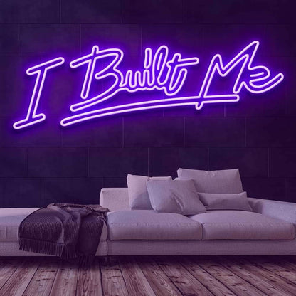 I Built Me Led Neon Sign | Shineneon