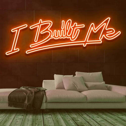 I Built Me Led Neon Sign | Shineneon