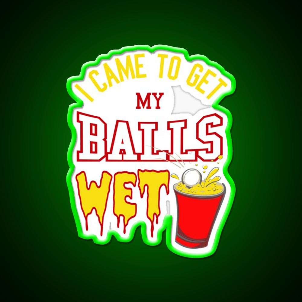 I Came To Get My Balls Wet Beer Pong Beer Bar Decor Led Neon Sign Rgb Color - LED neon sign view 8