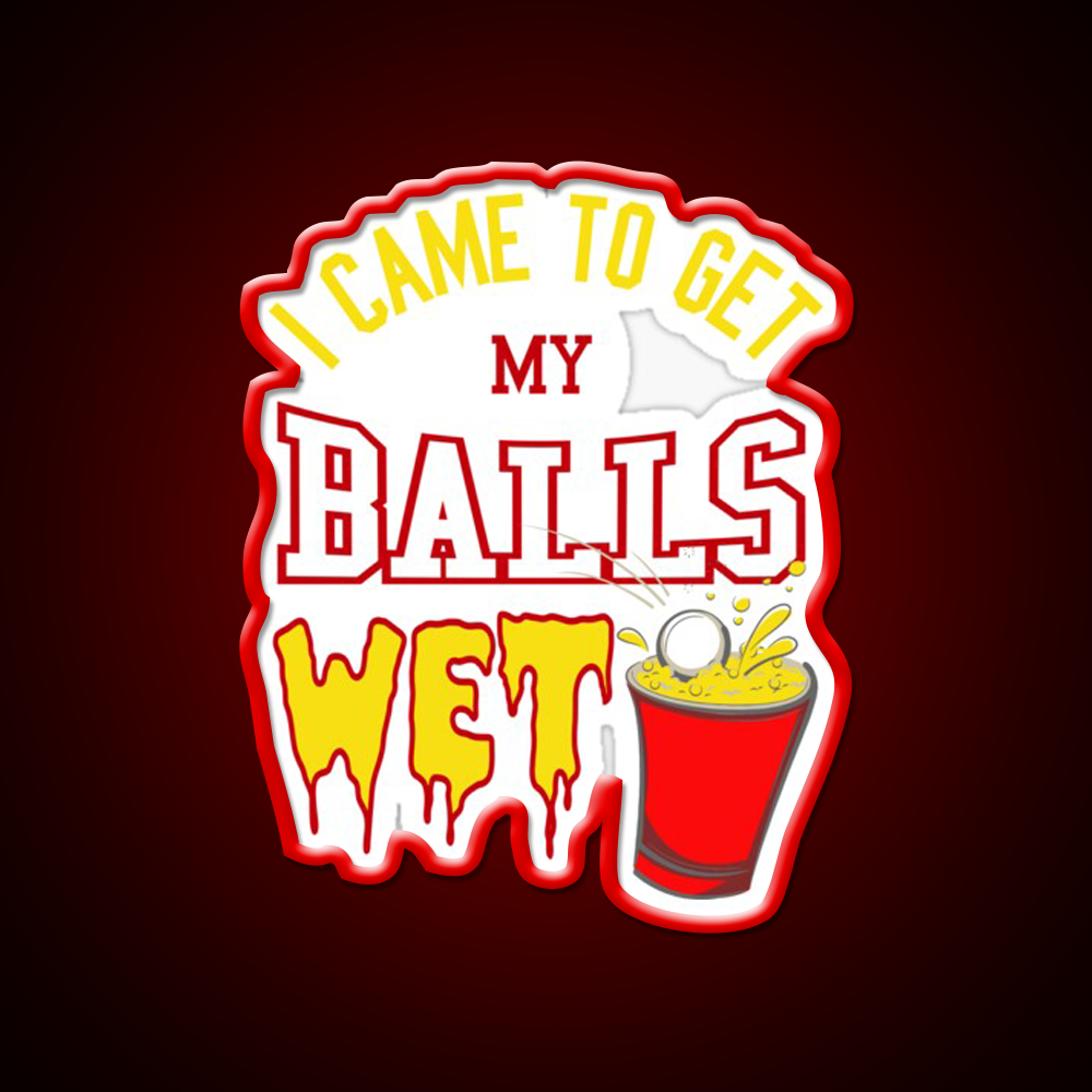 I Came To Get My Balls Wet Beer Pong Beer Bar Decor Led Neon Sign Rgb Color - LED neon sign view 10