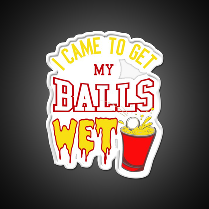 I Came To Get My Balls Wet Beer Pong Beer Bar Decor Led Neon Sign Rgb Color - LED neon sign view 11