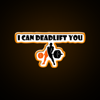 I Can Deadlift You Gym Fitness Led Neon Sign Rgb Color - LED neon sign view 6