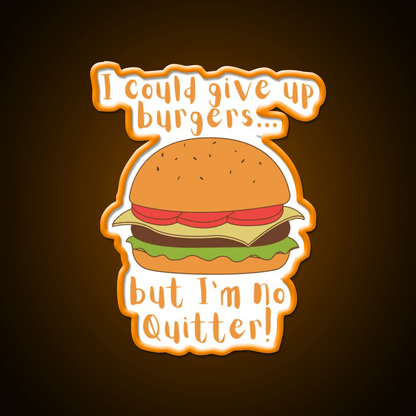 I Could Give Up Burgers Burger Fast Food Led Neon Sign For Burger Place Rgb Color - Shineneon