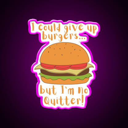 I Could Give Up Burgers Burger Fast Food Led Neon Sign For Burger Place Rgb Color - Shineneon