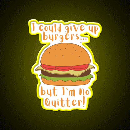I Could Give Up Burgers Burger Fast Food Led Neon Sign For Burger Place Rgb Color - Custom LED neon sign front view