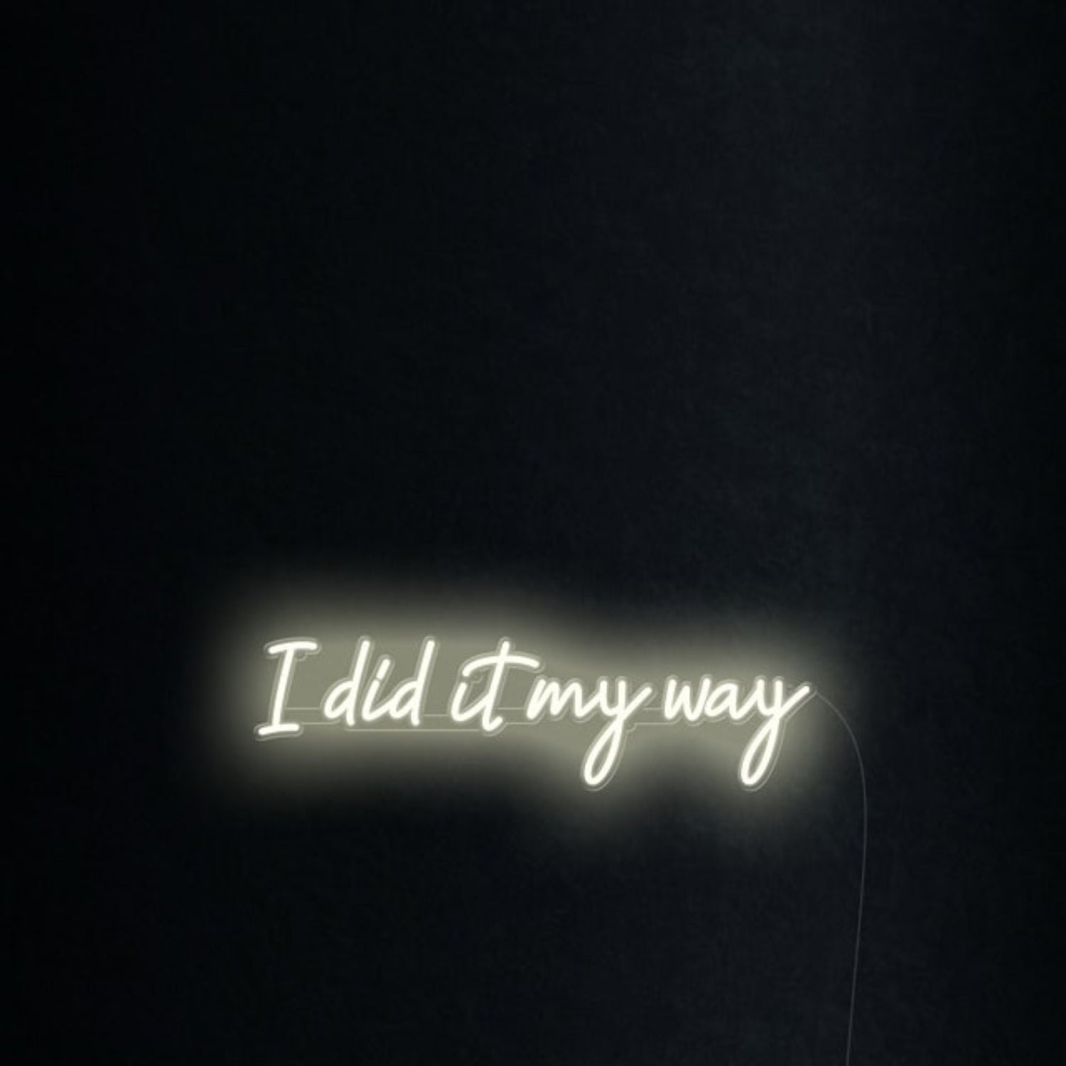 I Did It My Way Led Neon Sign Wall Art | Shineneon