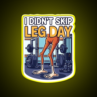 I Didn T Skip Leg Day Gym Fitness Led Neon Sign Rgb Color - LED neon sign view 7
