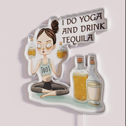 I Do Yoga And Drink Tequila Cool White Rgb Led Neon Sign - Shineneon