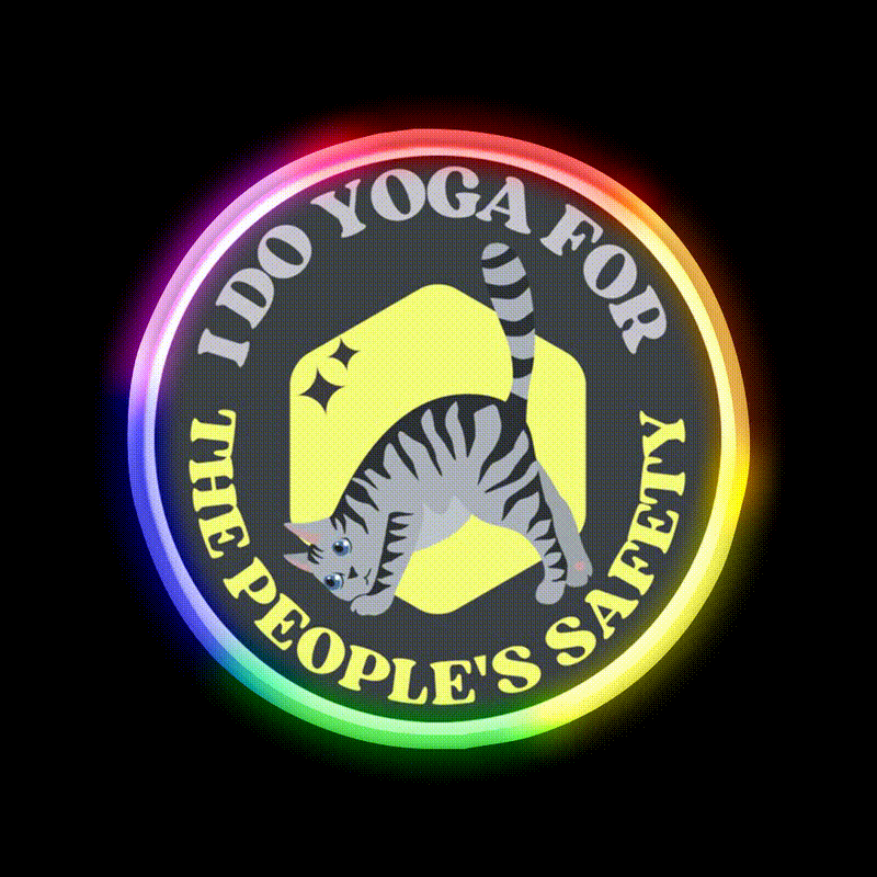 I Do Yoga For The Peoples Safety Yoga Cat Yoga Led Neon Sign Rgb Color