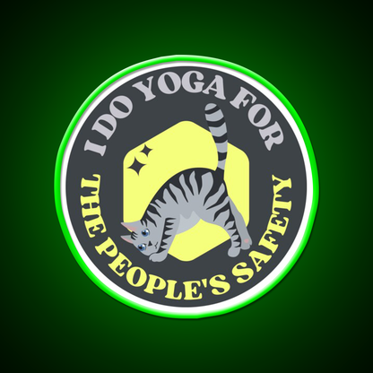 I Do Yoga For The Peoples Safety Yoga Cat Yoga Led Neon Sign Rgb Color