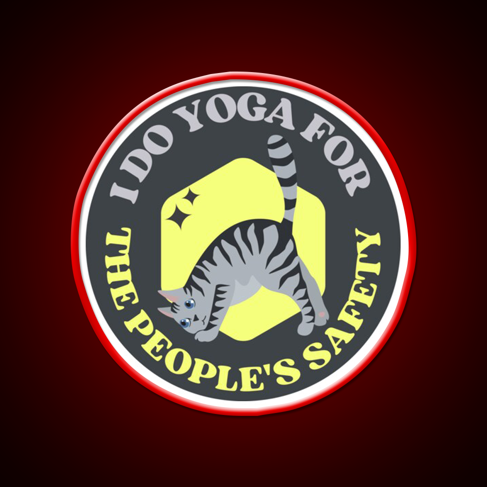 I Do Yoga For The Peoples Safety Yoga Cat Yoga Led Neon Sign Rgb Color
