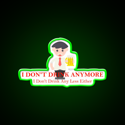 I Dont Drink Anymore Funny Beer Man Cave Bar Led Neon Sign Rgb Color - LED neon sign view 8