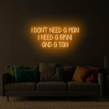 I Dont Need A Man Led Neon Sign | Shineneon