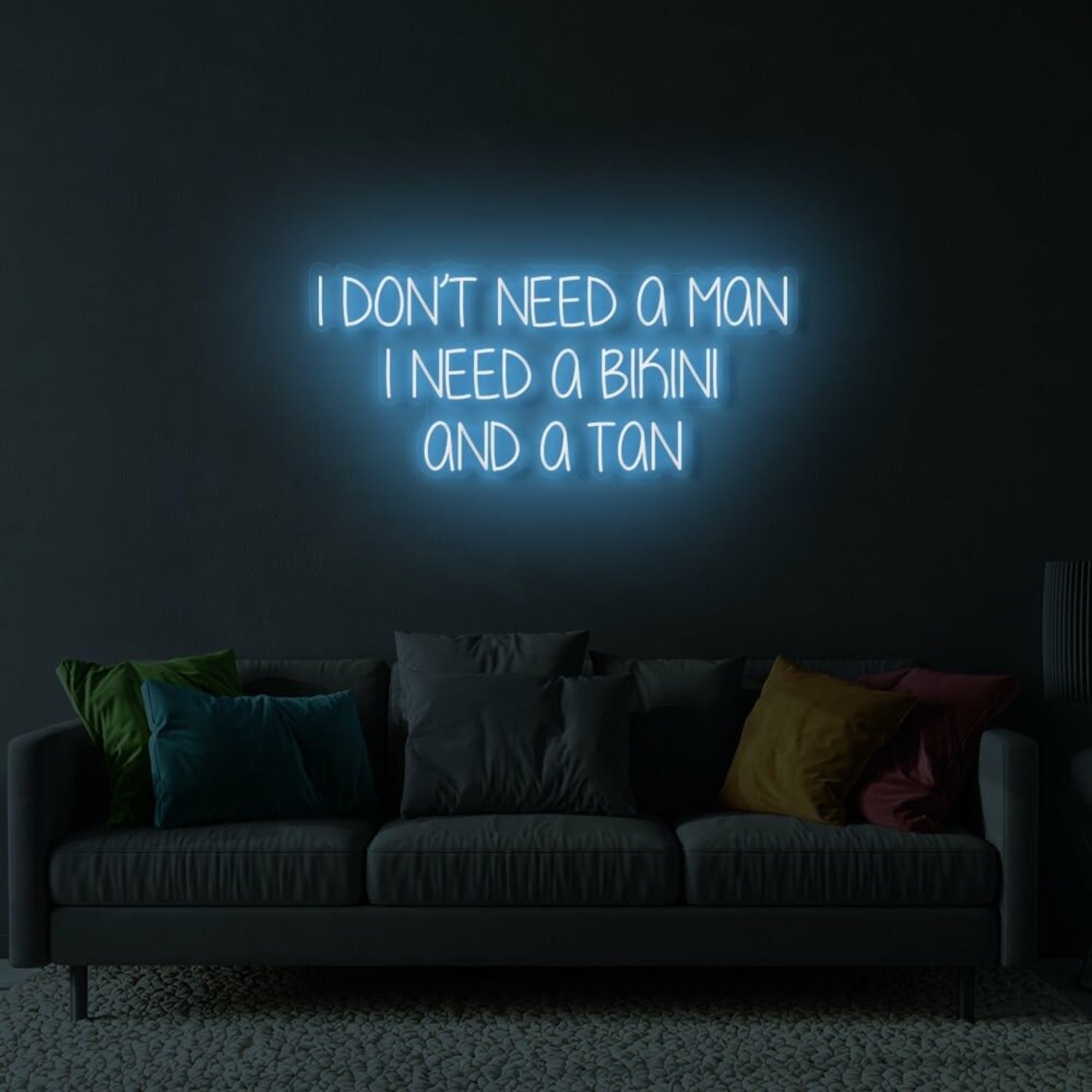 I Dont Need A Man Led Neon Sign | Shineneon