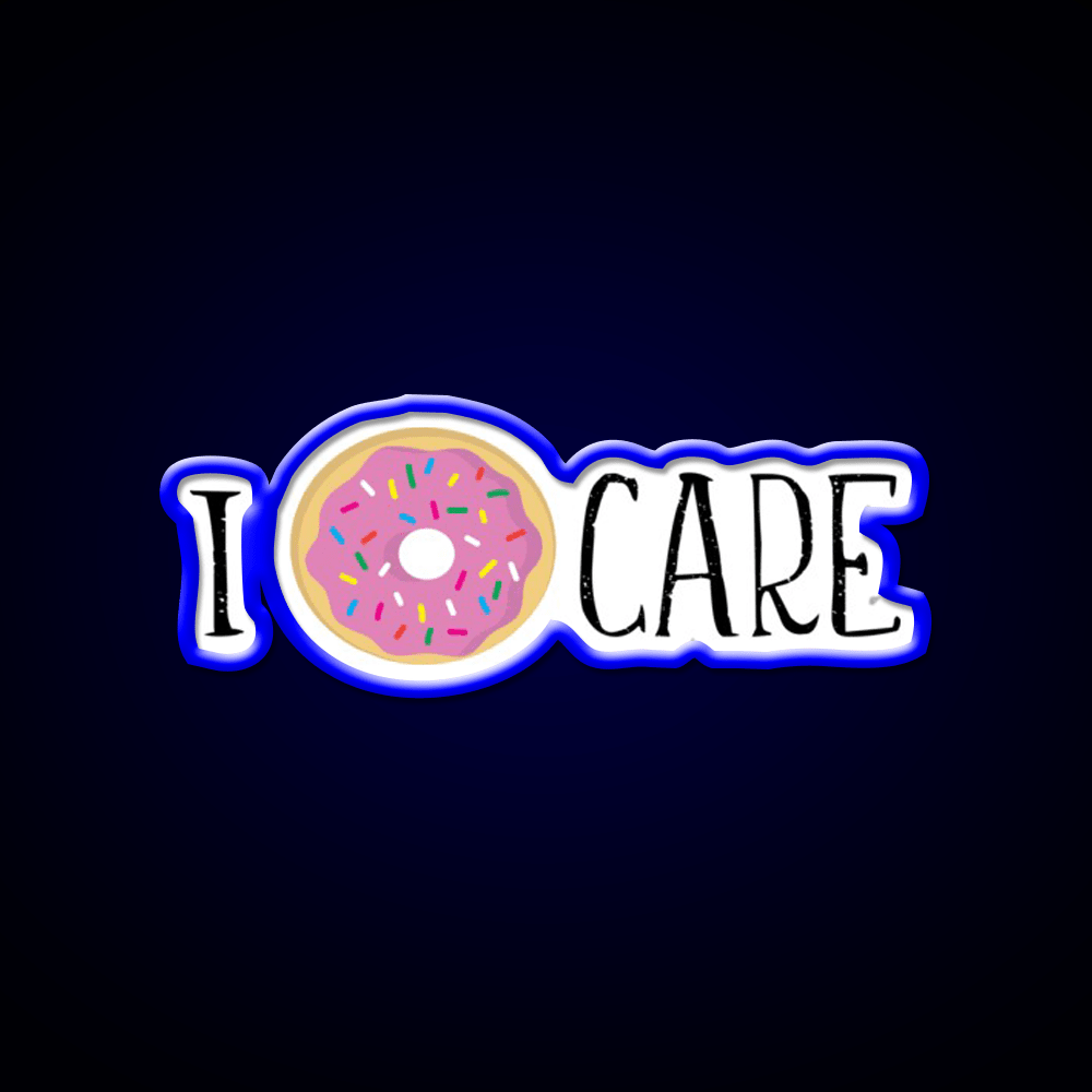 I Donut Care Fast Food Led Neon Sign For Burger Place Rgb Color - Shineneon