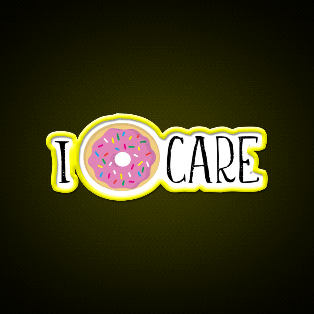 I Donut Care Fast Food Led Neon Sign For Burger Place Rgb Color - Custom LED neon sign front view