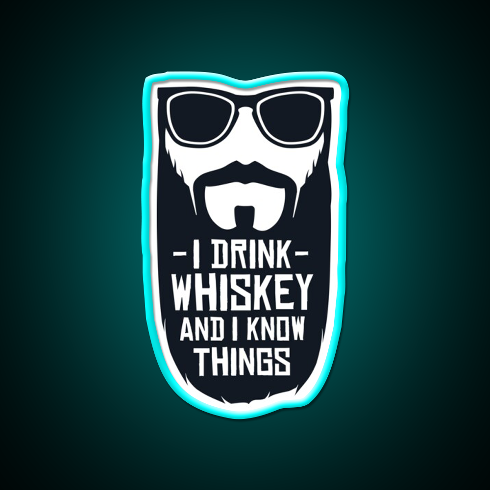 I Drink Whiskey And I Know Things Whiskey Drink Bar Led Neon Sign Rgb Color