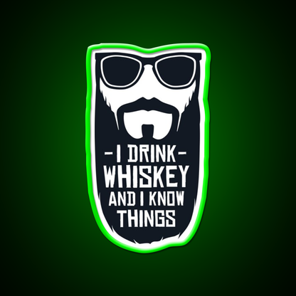 I Drink Whiskey And I Know Things Whiskey Drink Bar Led Neon Sign Rgb Color