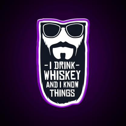 I Drink Whiskey And I Know Things Whiskey Drink Bar Led Neon Sign Rgb Color - Shineneon
