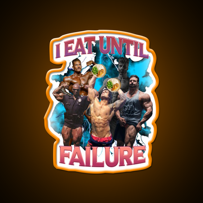 I Eat Until Failure Gym Fitness Led Neon Sign Rgb Color - LED neon sign view 6