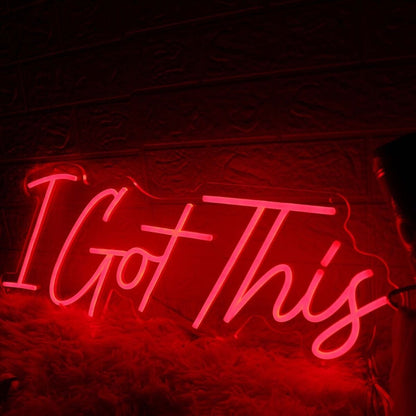 I Got This Red Led Neon Sign - Shineneon