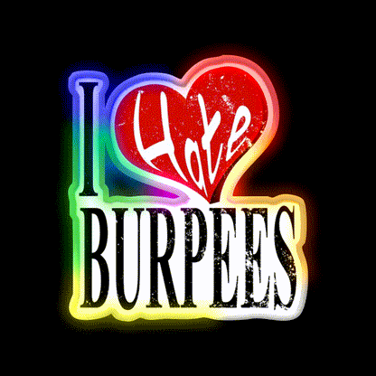 I Hate Burpees Bodybuilding Gym Fitness Gym Fitness Led Neon Sign Rgb Color