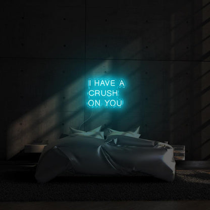 I Have A Crush On You Led Neon Sign For Romantic Bedroom Wall Decor | Shineneon