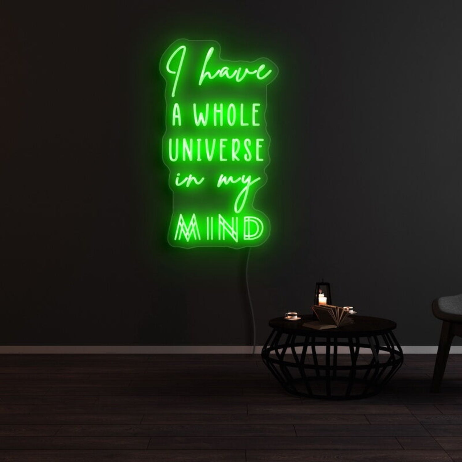 I Have A Whole Universe In My Mind Led Neon Sign - Shineneon