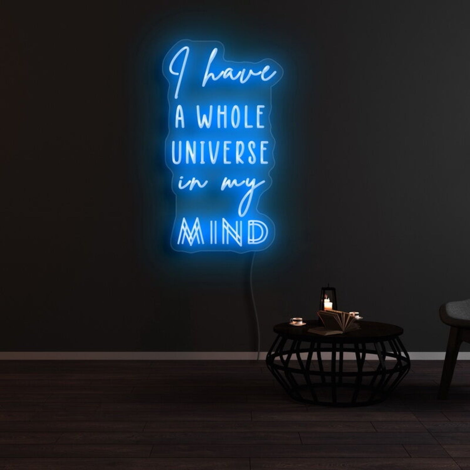I Have A Whole Universe In My Mind Led Neon Sign - Shineneon