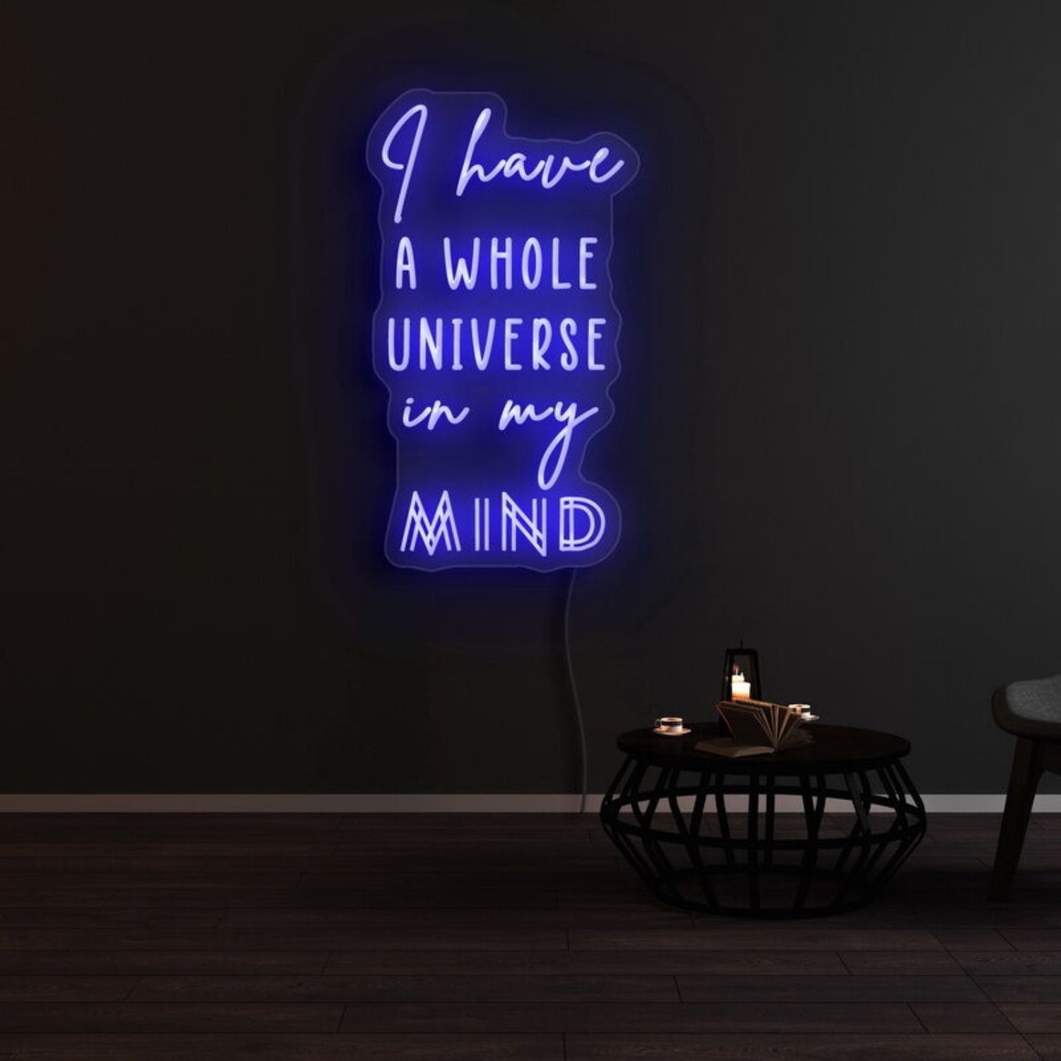 I Have A Whole Universe In My Mind Led Neon Sign - Shineneon