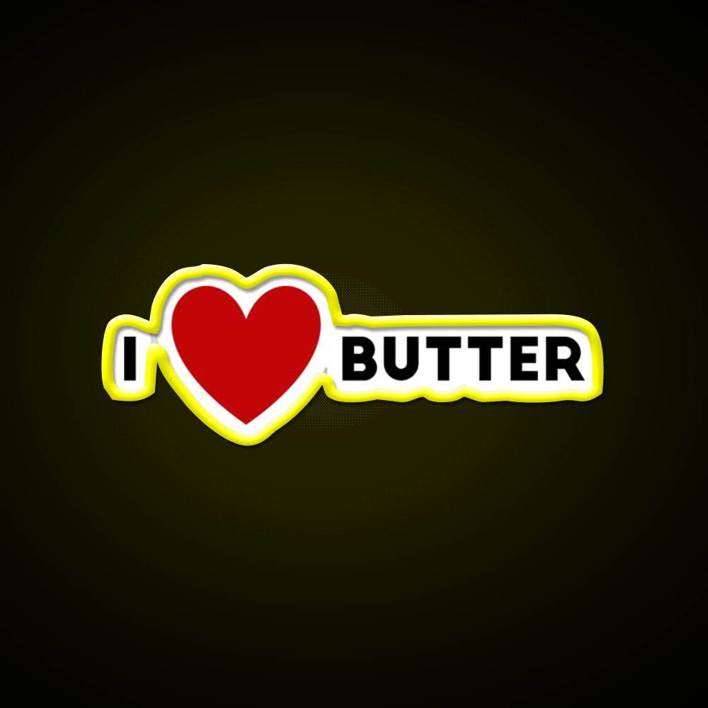 I Heart Butter Fast Food Led Neon Sign For Burger Place Rgb Color - Custom LED neon sign front view