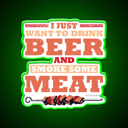 I Just Want To Drink Beer Smoke Some Beer Bar Decor Led Neon Sign Rgb Color - LED neon sign view 8