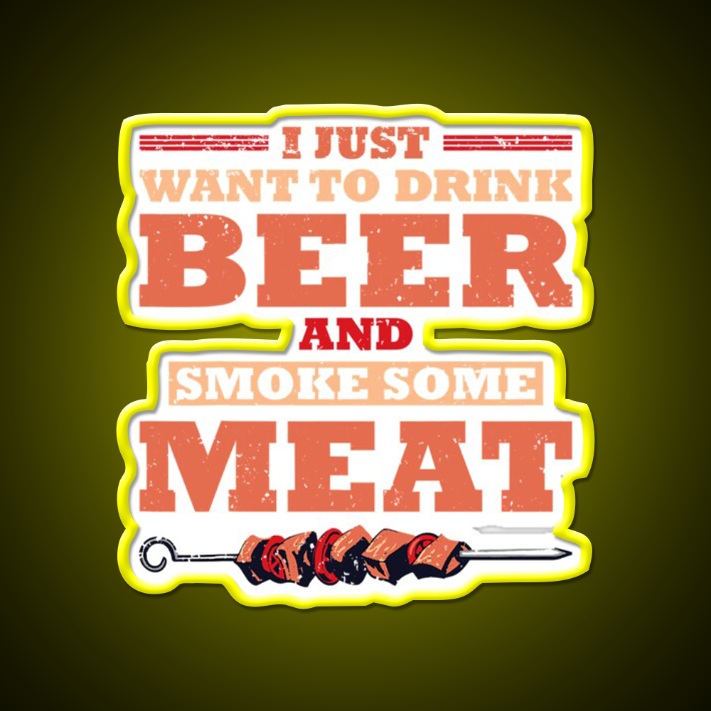 I Just Want To Drink Beer Smoke Some Beer Bar Decor Led Neon Sign Rgb Color - LED neon sign view 7