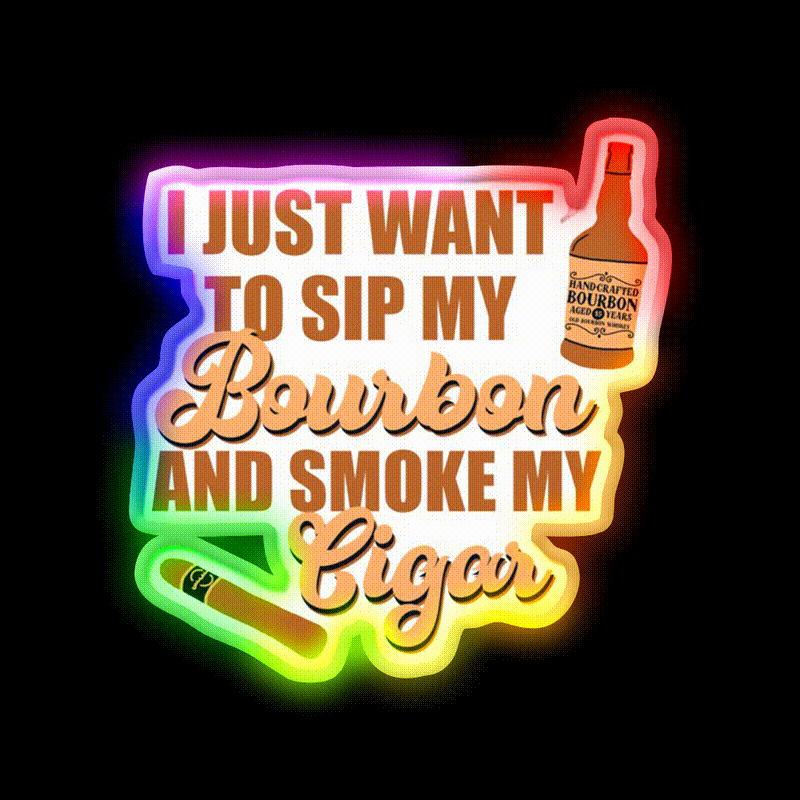 I Just Want To Sip My Bourbon Whiskey Drink Bar Led Neon Sign Rgb Color
