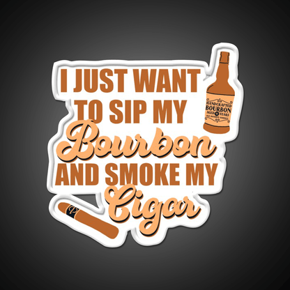 I Just Want To Sip My Bourbon Whiskey Drink Bar Led Neon Sign Rgb Color - Shineneon