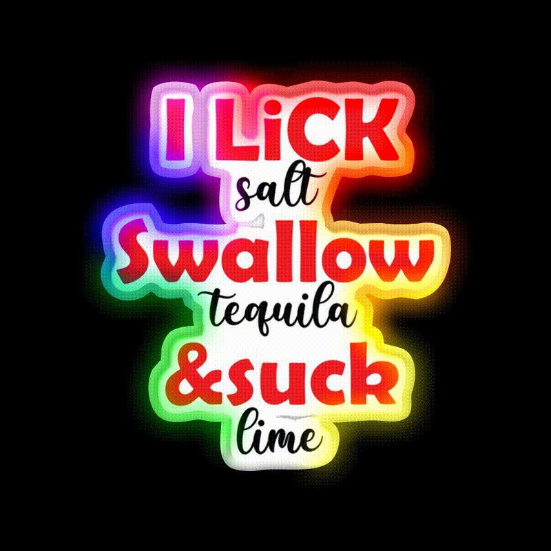 I Lick Party Drink Tequila Led Neon Sign Rgb Color - LED neon sign close-up detail