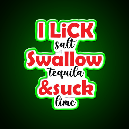 I Lick Party Drink Tequila Led Neon Sign Rgb Color - Shineneon