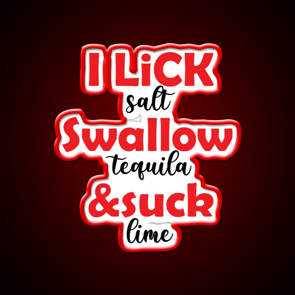I Lick Party Drink Tequila Led Neon Sign Rgb Color - Shineneon