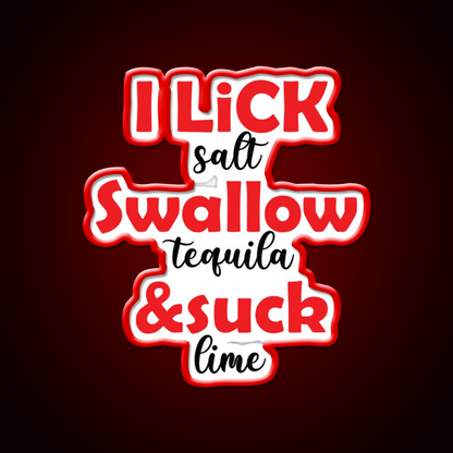 I Lick Party Drink Tequila Led Neon Sign Rgb Color - Shineneon
