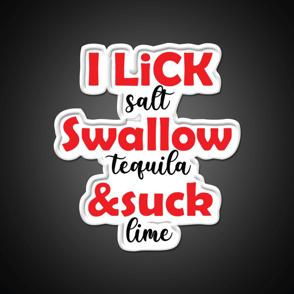 I Lick Party Drink Tequila Led Neon Sign Rgb Color - Shineneon
