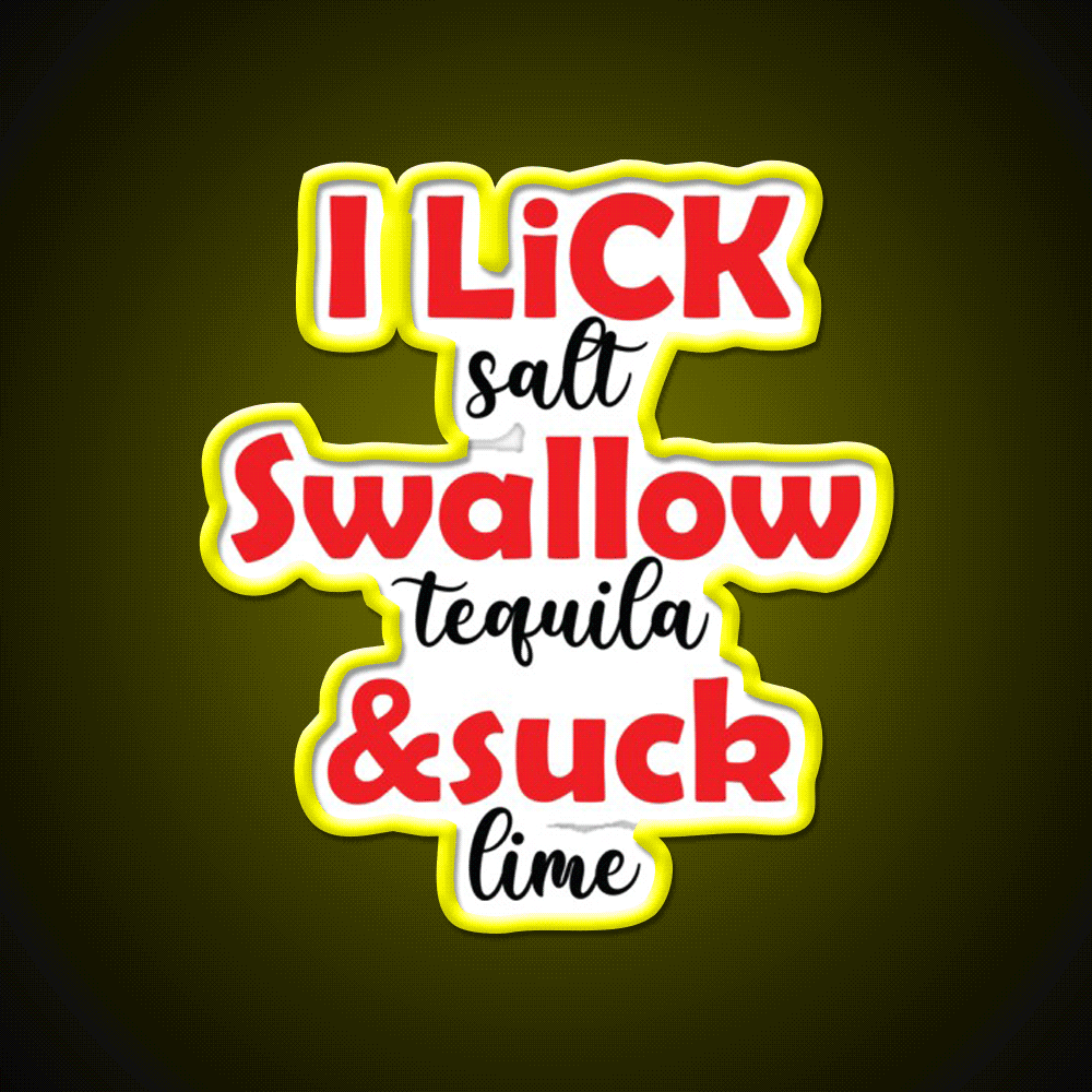 I Lick Party Drink Tequila Led Neon Sign Rgb Color - Custom LED neon sign front view
