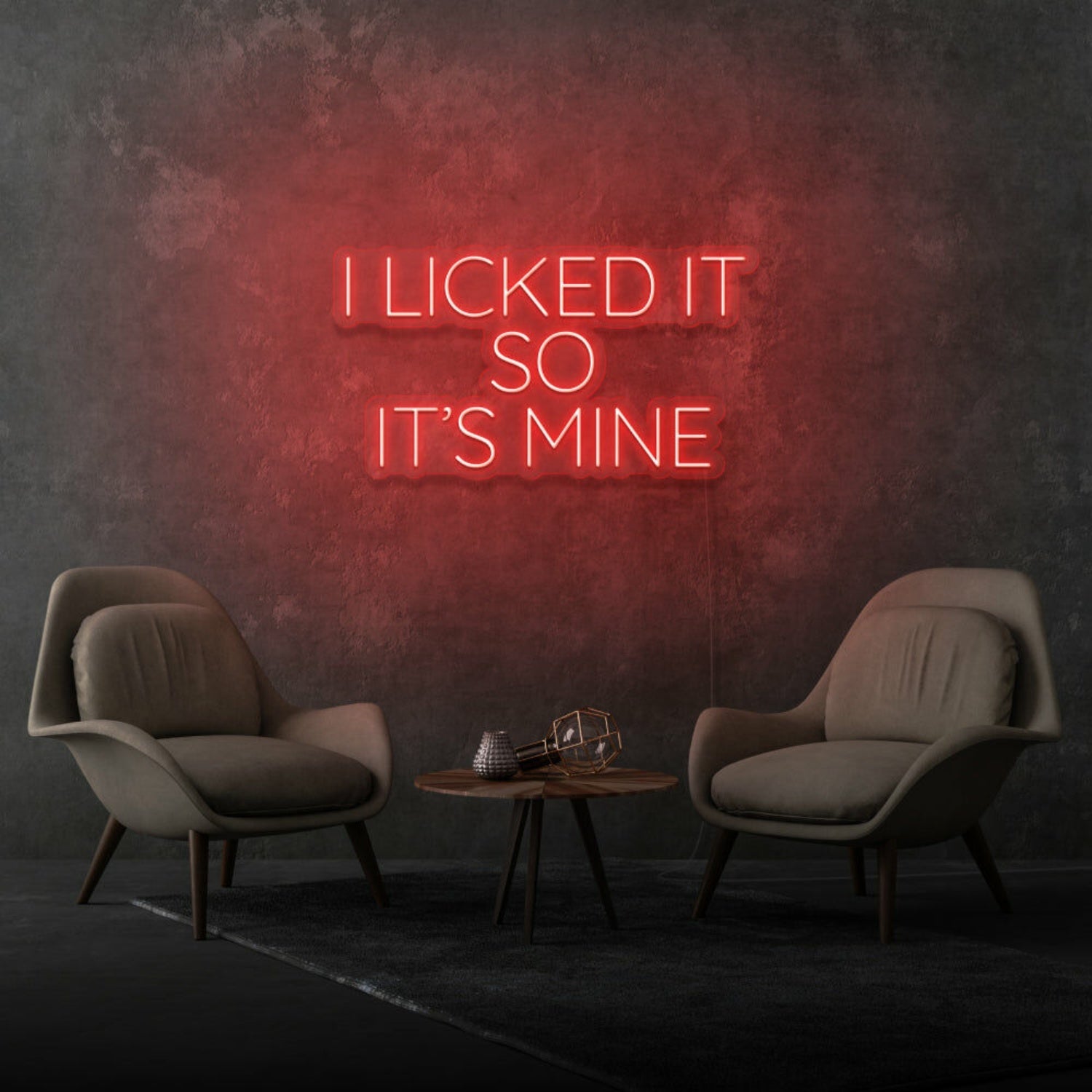 I Licked It So Its Mine Neon Playful Claim Of Ownership | Shineneon