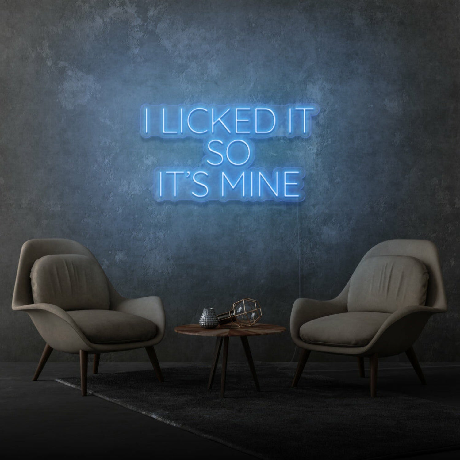 I Licked It So Its Mine Neon Playful Claim Of Ownership | Shineneon