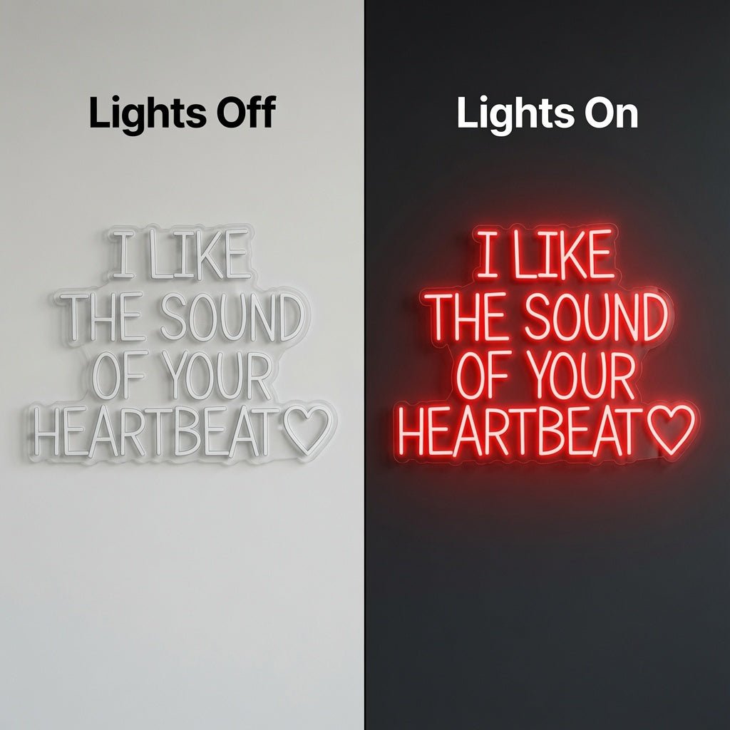 I Like The Sound Of Your Heartbeat LED Neon Sign - Shineneon